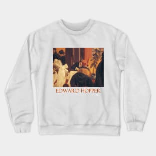 New York Restaurant by Edward Hopper Crewneck Sweatshirt